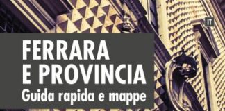 Ecco la nuova guida Ferrara e Provincia – Guida rapida e mappe, per scoprire la città, Comacchio ed il Parco del Delta del Po
