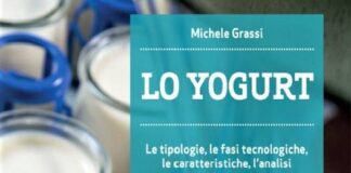 Hoepli Editore ha pubblicato il libro “Lo yogurt” di Michele Grassi